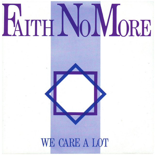 Faith No More - We Care a Lot