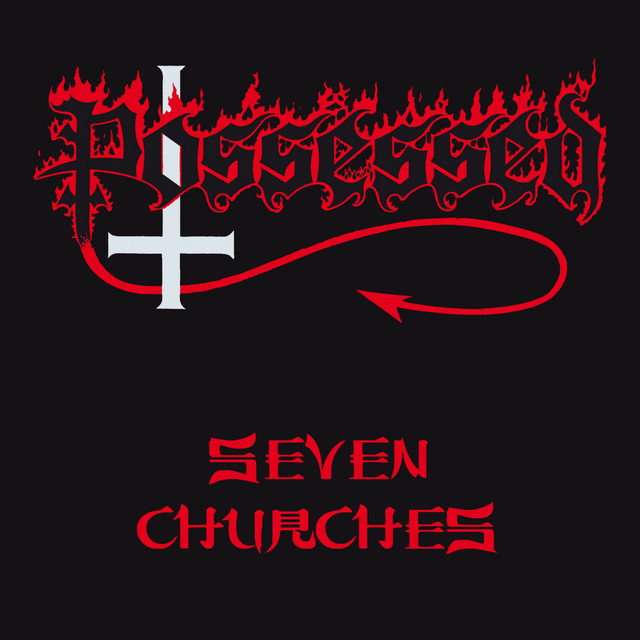 Possessed - Seven Churches