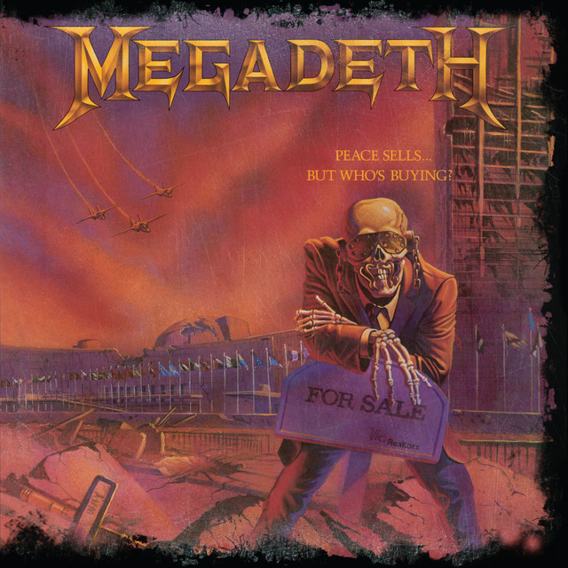 Megadeth - Peace Sells...but Who's Buying?