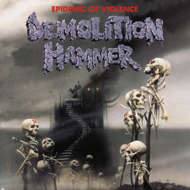 Demoliton Hammer - Epidemic of Violence