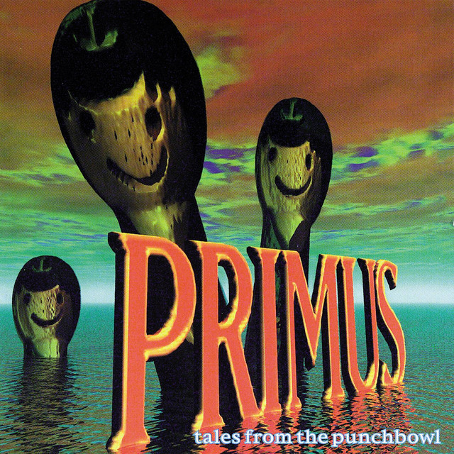 Primus - Tales from the Punchbowl