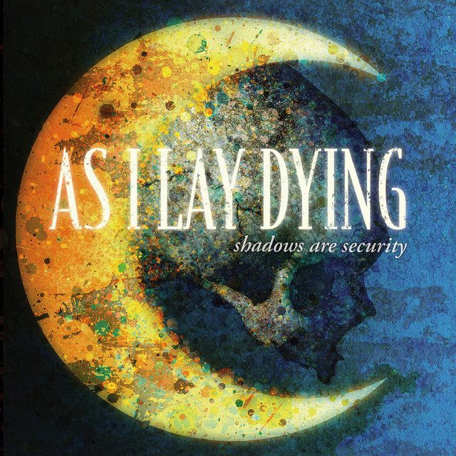 As I Lay Dying - Shadows are Security