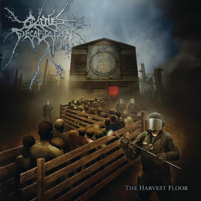 Cattle Decapitation - The Harvest Floor