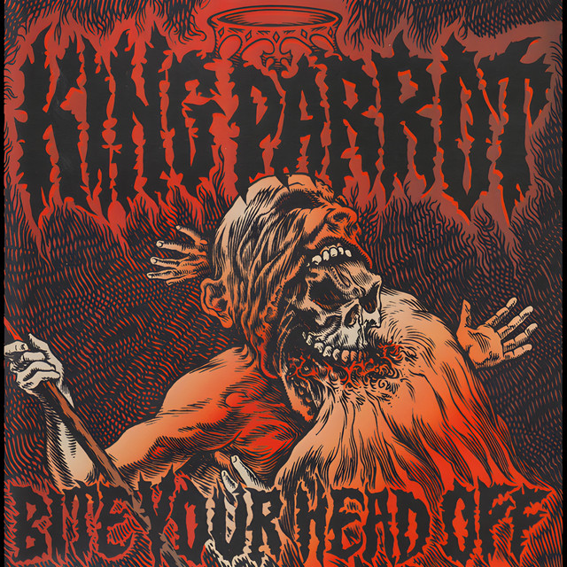 King Parrot - Bite Your Head Off